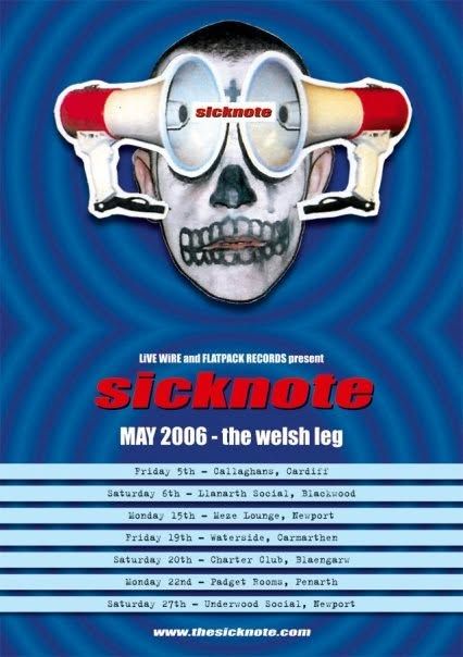 Sicknote: the Welsh leg tour flyer, Cardiff, Blackwood, Newport, Carmarthen and more, May 2006